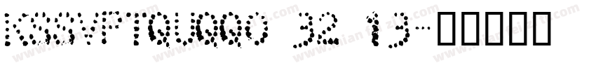 KSSVPTQUQQ0 32 13字体转换